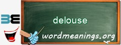 WordMeaning blackboard for delouse